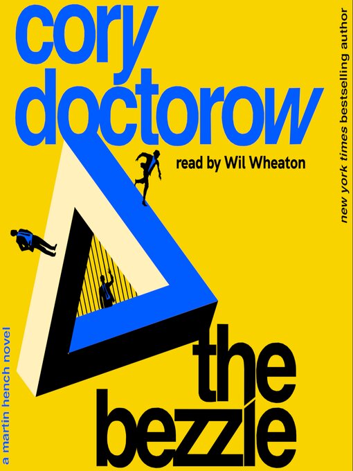 Title details for The Bezzle by Cory Doctorow - Available